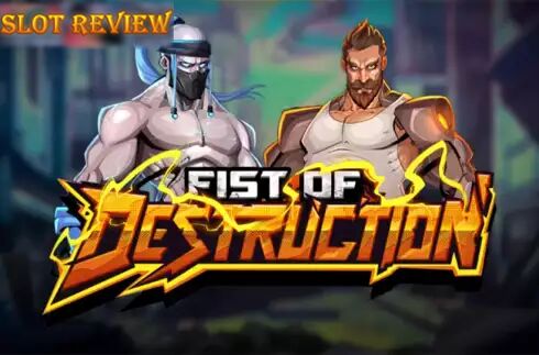 Fist of Destruction Slot Review